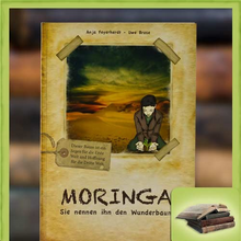 Moringa - Sie nennen ihn den Wunderbaum