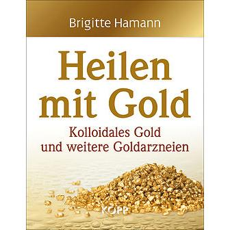 Heilen mit Goldals Medizin